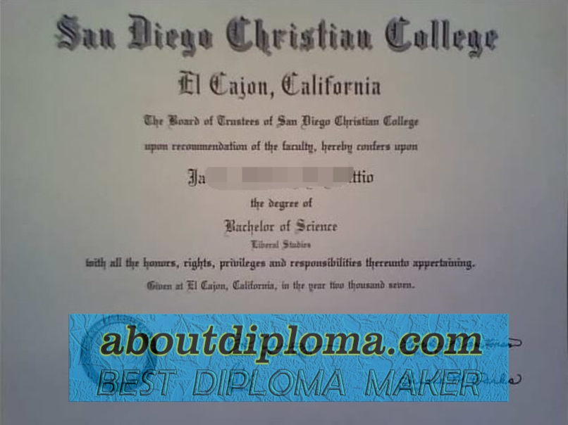 Buy Fake San Diego Christian College Diploma: How to Get the Best Replica - 专业证书