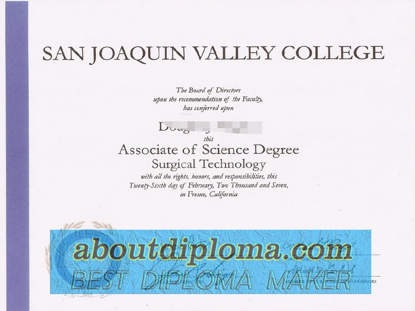 How to Buy a San Joaquin Valley College Degree: A Comprehensive Guide - 专业证书