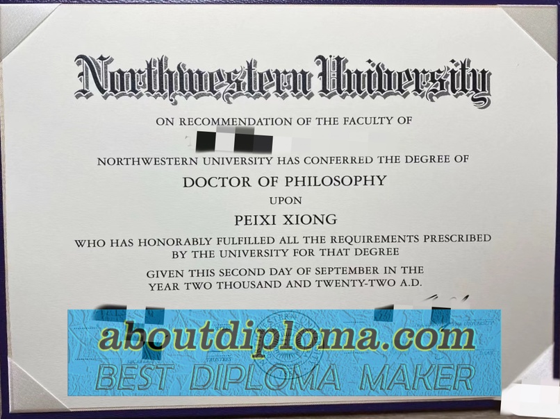 How Fast Can You Get a Fake Northwestern University (NU) Diploma? - 专业证书