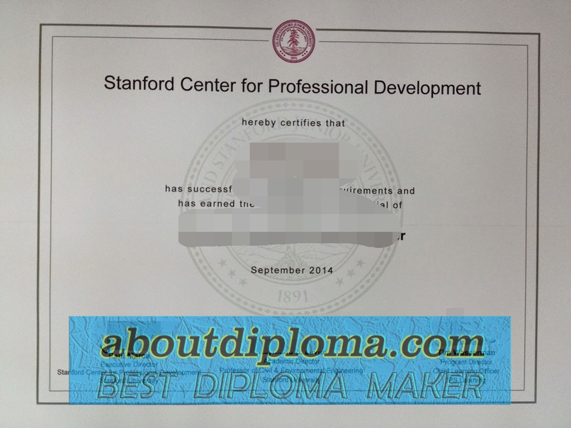 How to Create a Fake Stanford Center for Professional Development Degree: Step-by-Step Guide - 专业证书制造