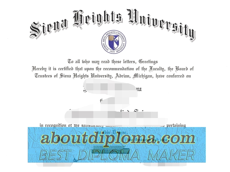 How to Order a Fake Siena Heights University Diploma: A Step-by-Step Guide - 专业证书