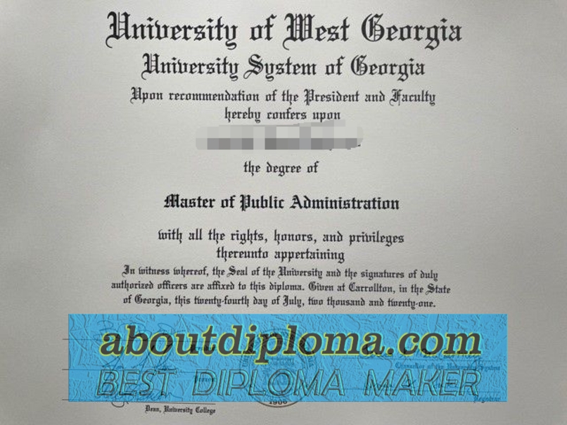 Order The University of West Georgia Diploma: A Step-by-Step Guide - 专业证书