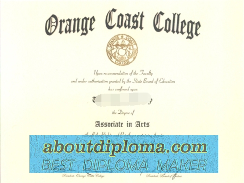 Order Your Fake Orange Coast College Diploma: Where to Buy? - 专业证书