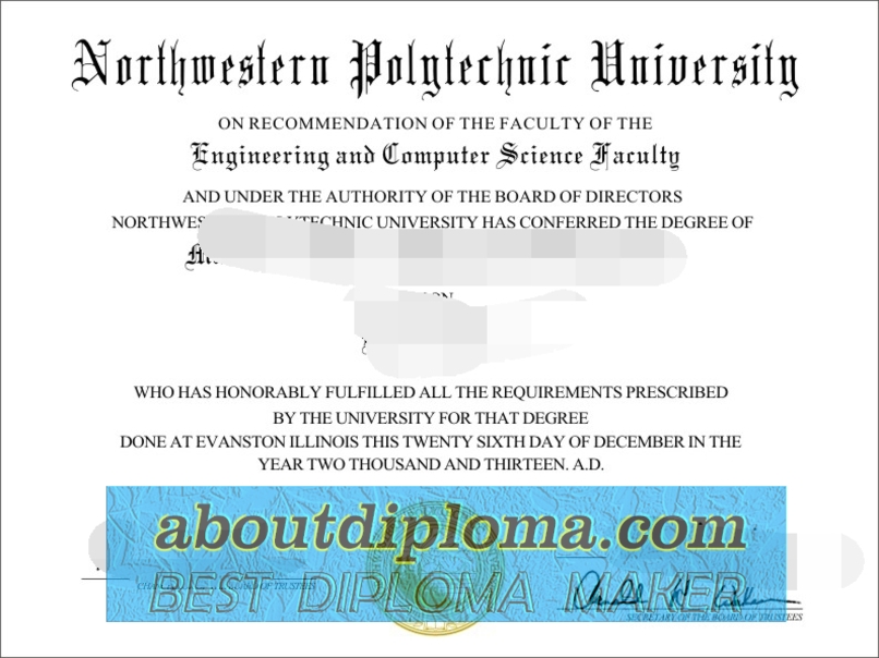 Purchase Fake Northwestern Polytechnic University Degree: Is It Worth the Risk? - 专业证书