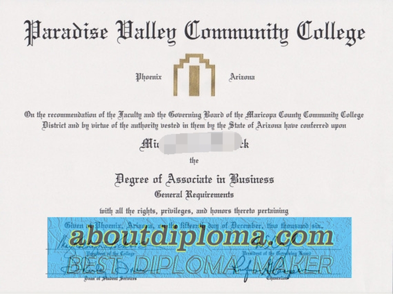 Purchase Fake Paradise Valley Community College Diploma: Your Ultimate Guide - 专业证书