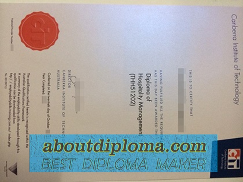 How to Purchase a Fake Canberra Institute of Technology (CIT) Diploma - 专业证书