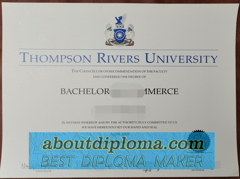 Where to Order a Fake Thompson Rivers University Diploma: A Comprehensive Guide - 专业证书