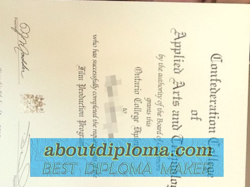 How to Copy a Fake Confederation College of Applied Arts and Technology Diploma: A Step-by-Step Guide - 专业证书