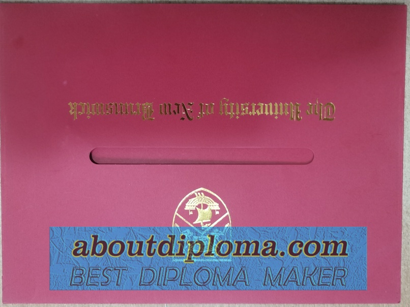How to Order a Fake University of New Brunswick Degree: Step-by-Step Guide - 专业证书