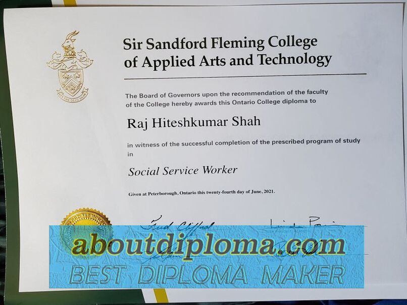 Purchase Fake Sir Sandford Fleming College of Applied Arts and Technology Diploma: How to Ensure Quality - 专业证书
