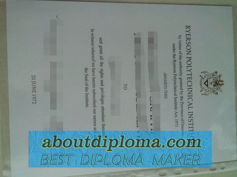 Purchase Phony Ryerson Polytechnic Institute Diploma: Everything You Need to Know - 专业证书