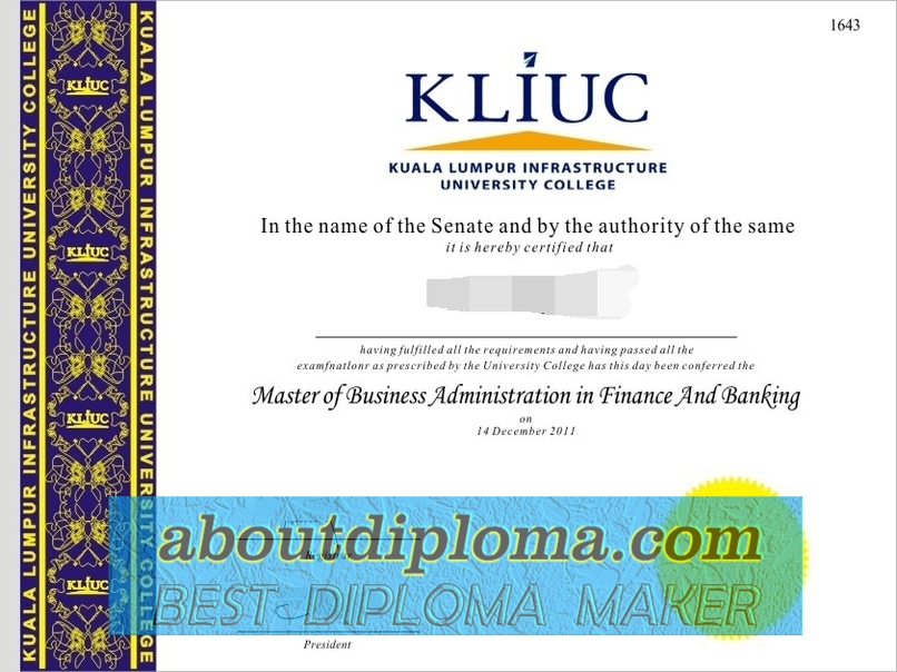 Purchase Phony Kuala Lumpur Infrastructure University College Diploma: A Comprehensive Guide - 专业证书