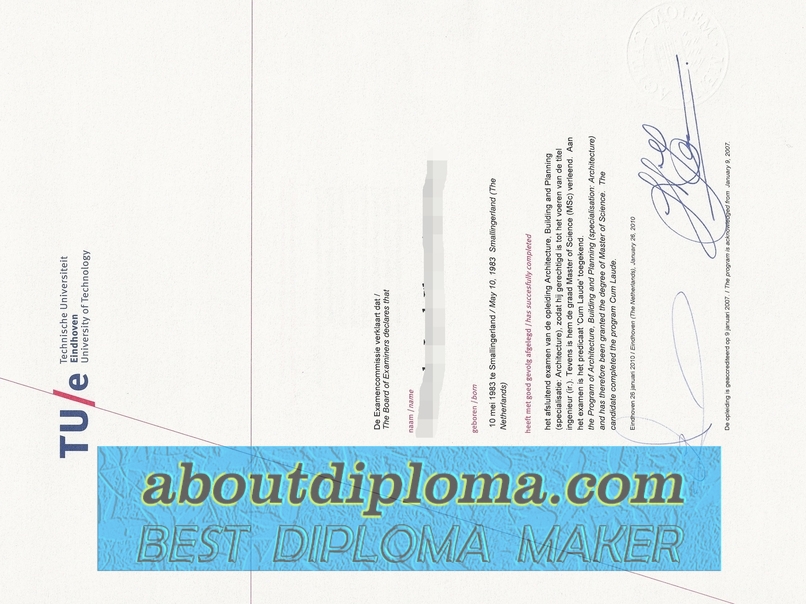 Purchase Phony Technische Universiteit Eindhoven Diploma: How to Spot the Difference - 专业证书