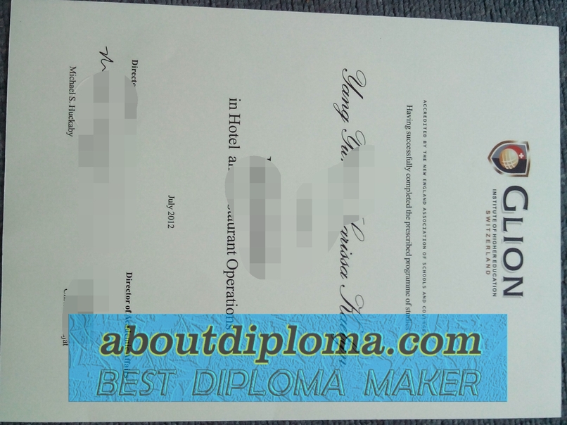 The Steps to Buy a Fake Glion Institute of Higher Education Diploma - 专业证书